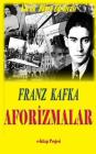 Aforizmalar By Franz Kafka, Murat Ukray (Translator) Cover Image