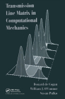 Transmission Line Matrix (Tlm) in Computational Mechanics By Donard de Cogan, William J. O'Connor, Susan Pulko Cover Image