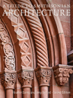 A Guide to Smithsonian Architecture 2nd Edition: An Architectural History of the Smithsonian Cover Image