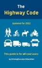 The Highway Code: Updated For 2022 Cover Image