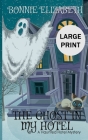 The Ghost in My Hotel By Bonnie Elizabeth Cover Image