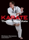 Karate: The Complete Kata By Hirokazu Kanazawa Cover Image