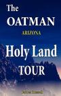 The Oatman Arizona Holy Land Tour By James Russell Cover Image
