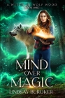 Mind Over Magic By Lindsay Buroker Cover Image