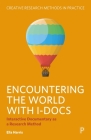 Encountering the World with I-Docs: Interactive Documentary as a Research Method Cover Image