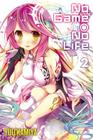 No Game No Life, Vol. 2 (light novel) By Yuu Kamiya Cover Image