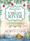 Holidays in Virgin River: Romance Stories for the Holidays (Virgin River Novel) By Robyn Carr Cover Image