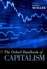 Ohb Capitalism Ohbk C (Oxford Handbooks) Cover Image