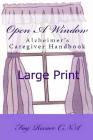 Open A Window: Alzheimer's Caregiver Handbook By Fay Risner Cover Image