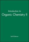 Introduction to Organic Chemistry II (Eleventh Hour - Boston) By Seth Elsheimer Cover Image
