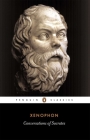 Conversations of Socrates By Xenophon, Hugh Tredennick (Translated by), Robin H. Waterfield (Translated by), Robin H. Waterfield (Editor) Cover Image