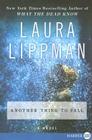 Another Thing to Fall: A Novel (Tess Monaghan Novel #10) By Laura Lippman Cover Image