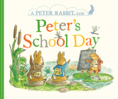 Peter's School Day: A Peter Rabbit Tale By Beatrix Potter Cover Image