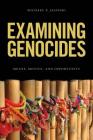 Examining Genocides: Means, Motive, and Opportunity Cover Image