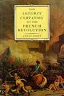 The Longman Companion to the French Revolution (Communications) By Colin Jones Cover Image