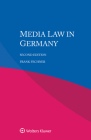 Media Law in Germany By Frank Fechner Cover Image