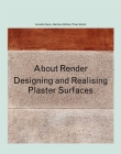 About Render: Designing and Realising Surfaces Cover Image