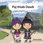 Paj thiab Dawb By Choua Yang, Adam Yang Cover Image