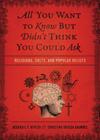 All You Want to Know But Didn't Think You Could Ask: Religions, Cults, and Popular Beliefs By Jessica Tinklenberg Devega, Christine Ortega Gaurkee Cover Image