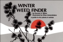 Winter Weed Finder: A Guide to Dry Plants in Winter (Nature Study Guides) Cover Image