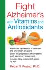 Fight Alzheimer's with Vitamins and Antioxidants Cover Image