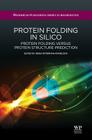Protein Folding in Silico: Protein Folding Versus Protein Structure Prediction Cover Image