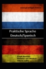 Praktische Sprache: Deutsch / Niederländisch: zweisprachiger Führer By Gilson Leite (Translator), Katelijn Bentum (Translator), Paulo Brianez Cover Image