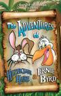 The Adventures of Hezekiah Hare & Ernie Byrd By Daryl P. Holloman Cover Image