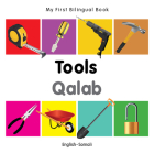 My First Bilingual Book–Tools (English–Somali) Cover Image