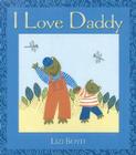 I Love Daddy: Super Sturdy Picture Books Cover Image