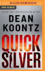 Quicksilver By Dean Koontz, Todd Haberkorn (Read by) Cover Image