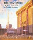 The Holy Temple in Jerusalem By Yisrael Ariel Cover Image