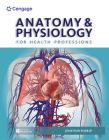 Anatomy & Physiology for Health Professions (Mindtap Course List) Cover Image