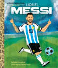 Lionel Messi A Little Golden Book Biography By Roberta Ludlow, Nomar Perez (Illustrator) Cover Image