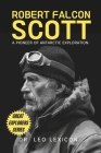 Robert Falcon Scott: A Pioneer of Antarctic Exploration Cover Image