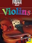 Violins (Musical Instruments) By Holly Saari Cover Image