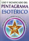 USO y Significado del Pentagrama Esoterico Cover Image