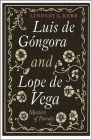 Luis de Góngora and Lope de Vega: Masters of Parody By Lindsay G. Kerr Cover Image