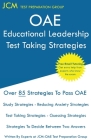 OAE Educational Leadership Test Taking Strategies: OAE 015 - Free Online Tutoring - New 2020 Edition - The latest strategies to pass your exam. Cover Image