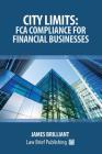 City Limits: FCA Compliance for Financial Businesses Cover Image