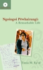 Ngoingoi Pēwhairangi: A Remarkable Life By Tania M. Ka'ai Cover Image