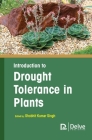 Introduction to Drought Tolerance in Plants By Shobhit Kumar Singh (Editor) Cover Image