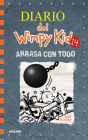 Arrasa con todo / Wrecking Ball (Diario Del Wimpy Kid #14) By Jeff Kinney Cover Image