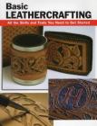 Basic Leathercrafting: All the Skills and Tools You Need to Get Started (How to Basics) Cover Image