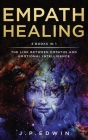 Empath Healing: 2 Books in 1 - The Link Between Empaths and Emotional Intelligence Cover Image