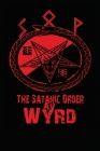 The Satanic Order av Wyrd By Imp K. Lokessen Cover Image
