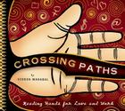 Crossing Paths: Reading Hands for Love and Work Cover Image