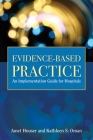Evidence- Based Practice: Implementation Manual for Hospitals By Janet Houser, Kathleen S. Oman Cover Image