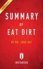 Summary of Eat Dirt by Josh Axe Includes Analysis Cover Image