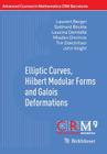 Elliptic Curves, Hilbert Modular Forms and Galois Deformations (Advanced Courses in Mathematics - Crm Barcelona) Cover Image